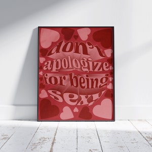 No te disculpes por ser sexy / 60s 70s Aesthetic Retro Poster / Cool Motivational Badass Vintage Quote