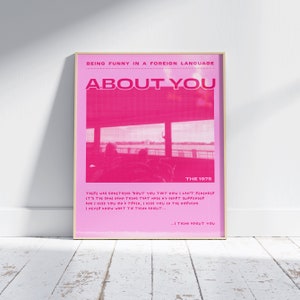 Póster con la letra de About You de 1975 / Ser gracioso en un idioma extranjero / Matty Healy