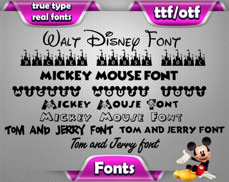 May include: Black and white image of various font styles for Walt Disney, Mickey Mouse, and Tom and Jerry. The text reads "WALT DISNEY FONT", "MICKEY MOUSE FONT", "TOM AND JERRY FONT", and "Fonts". A cartoon image of Mickey Mouse is in the bottom right corner.