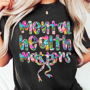 Mental Health Matters PNG, Mental Health Png, Mental Health Awareness PNG, Mental Health Floral Png, Mental Health Mom Png, Trending Png