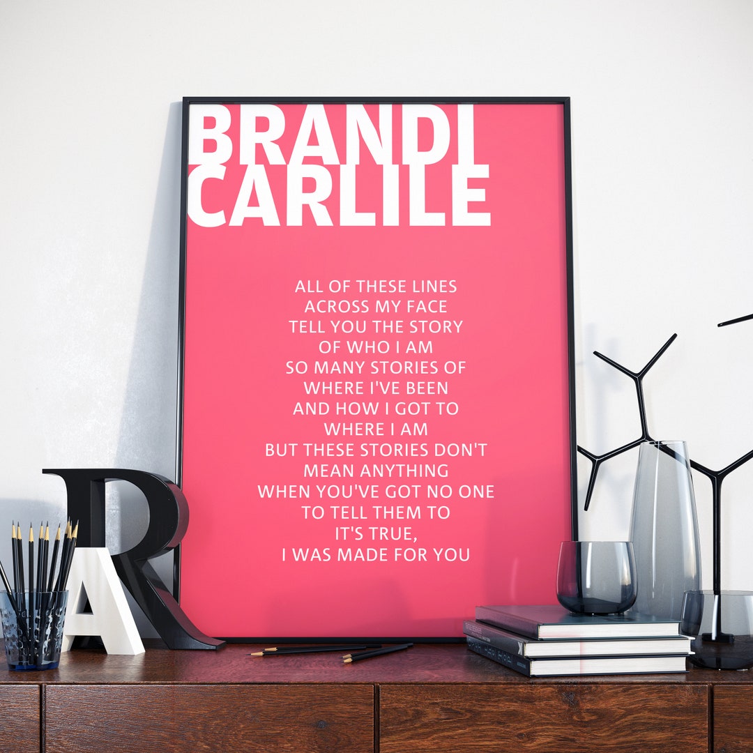 Brandi Carlile Poster, the Story Song Lyric Art Poster, Brandi Carlile Musical Art Work, Gift