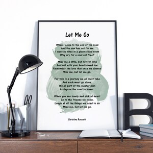 Let Me Go Poem by Christina Rossetti, Christina Rossetti, Christina ...