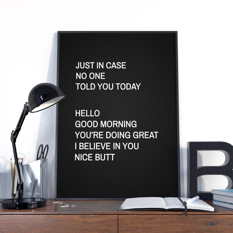 Just In Case No One Told You Today Quotes Just in case no one told you today Inspirational Quote | Etsy