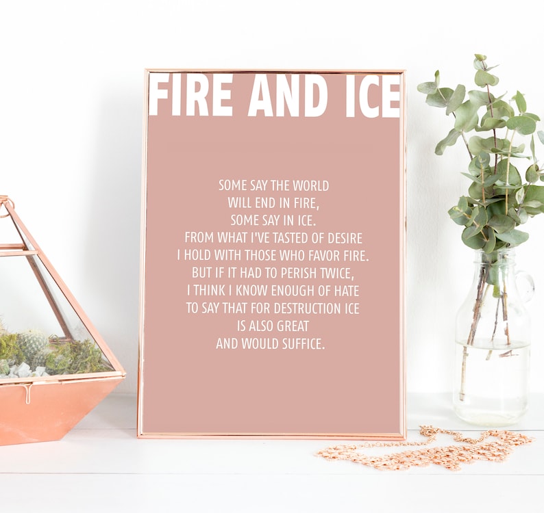 Fire and Ice Poem by Robert Frost Fire and Ice Poem Print  Etsy