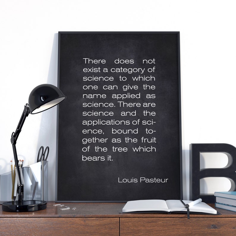 Louis Pasteur Art Work Louis Pasteur Gift for Teacher, Louis Pasteur Quote French biologist Microbiologist and Chemist