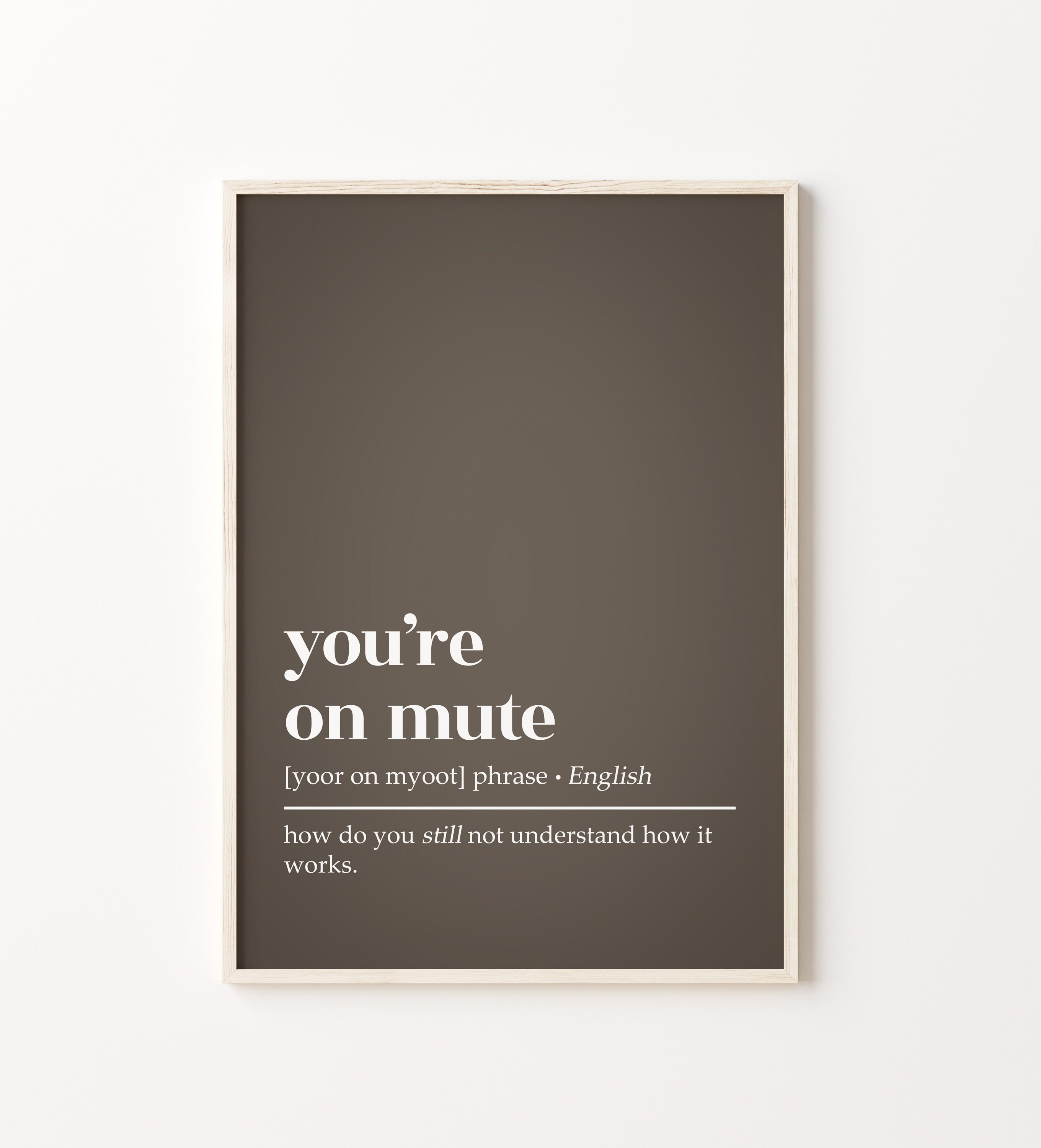 You're on Mute Definition Poster You're on Mute Etsy UK