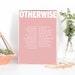 Otherwise by Jane Kenyon, Otherwise Poem Art, Jane Kenyon Poem, Jane ...