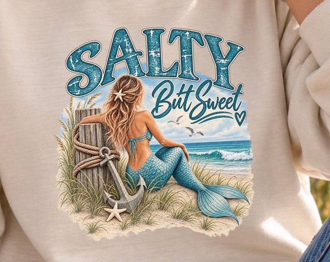 Salty But Sweet Mermaid Sweatshirt Coastal Beach Crewneck