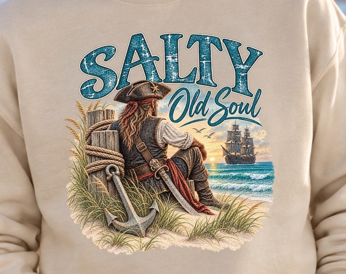 Salty Old Soul Pirate Sweatshirt Coastal Beach Crewneck