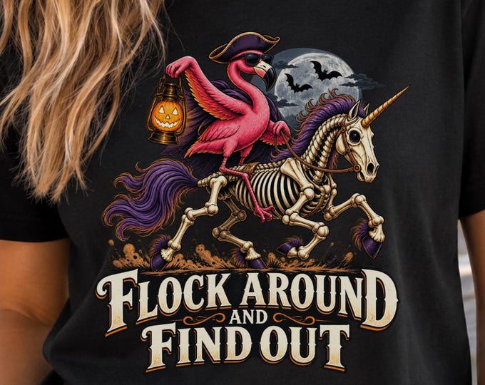 Halloween Flamingo T Shirt Skeleton Unicorn Flock Around and Find Out Tee