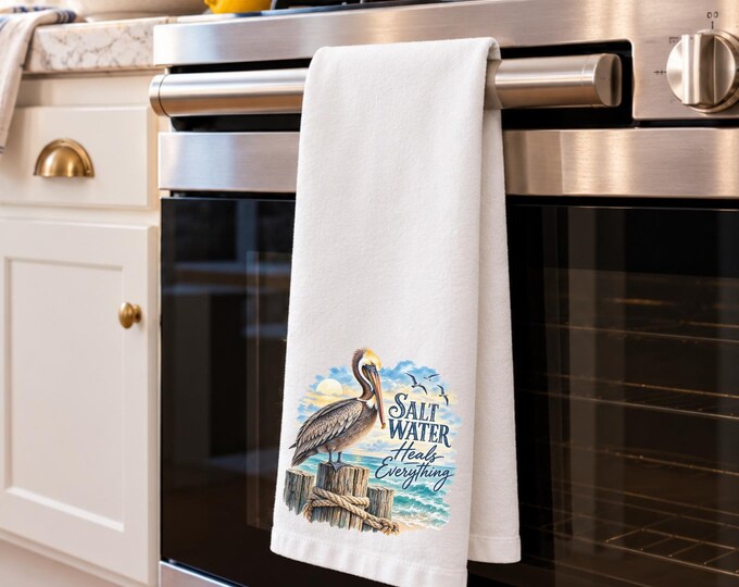 Salt Water Heals Everything Pelican Tea Towel Coastal Kitchen Decor