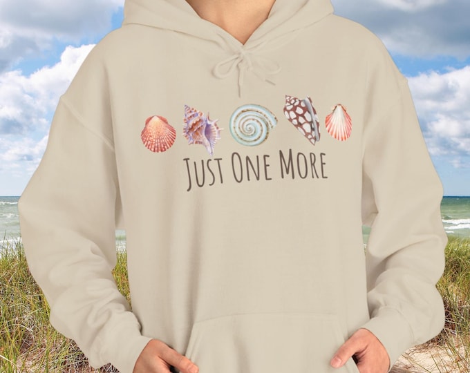 Just One More Seashell Collector Hoodie Beach Lover Gift for Shelling Enthusiasts Cozy Coastal Style Soft Comfortable Hoodie Gift for Her