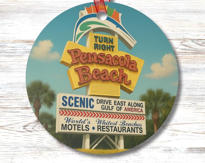 Pensacola Beach Sign Ornament Round Florida Scenic Drive Landmark Coastal Decor Gift for Tree Car Mirror Desk or Year Round Display