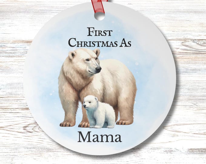 Personalized Polar Bear First Christmas Ornament Custom Name Mom Mama Sister Aunt Grandma Nanna Coastal Holiday Round Christmas Gift