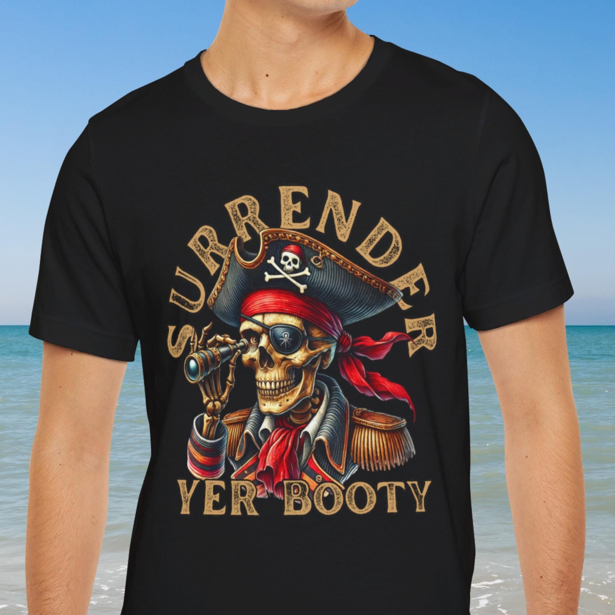 Funny Pirate T Shirt Kids Adults Parade Surrender Yer Booty Funny Pirate T Shirt Kids Adults Parade Surrender Yer Booty