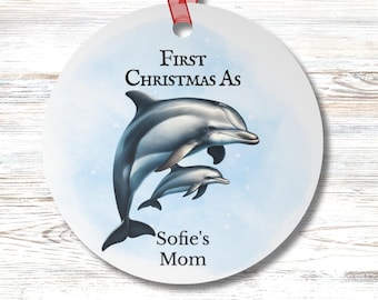 Personalized Dolphin First Christmas Ornament Custom Name Mom Aunt Sister Grandma Coastal Holiday Ocean Animal Round Christmas Gift