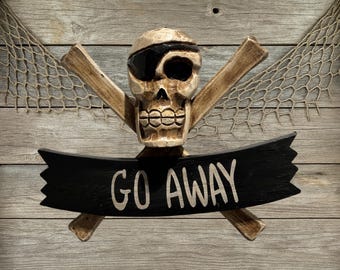 Go Away Skull and Crossbones Wall Plaque Rustic Wood Carved Sign Nautical Pirate Decor Antiqued Finish Coastal Beach House Art