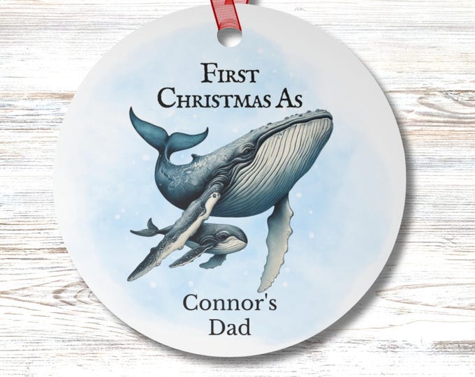 Personalized First Christmas As Dad Blue Whale Ornament Custom Name Coastal Holiday Ocean Animal Round Christmas Gift for Beach Lovers