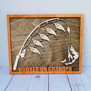 Hooked on Papa, Grandpa Sign, Hooked on Grandpa, Hooked on, Personalized Father's Day Sign, Gift for Dad, Father's Day Present, Fishing