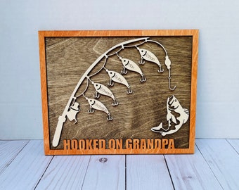 Hooked on Papa, Grandpa Sign, Hooked on Grandpa, Hooked on, Personalized Father's Day Sign, Gift for Dad, Father's Day Gift, Grandpa Gift