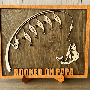 Hooked on Papa, Grandpa Sign, Hooked on Grandpa, Hooked on, Personalized Father's Day Sign, Gift for Dad, Father's Day Present, Fishing