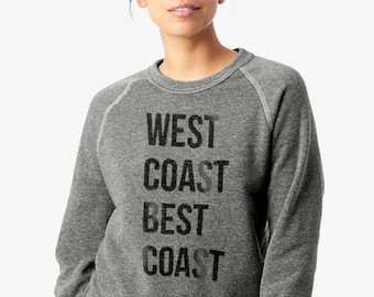 West Coast Best Coast unisex crewneck sweatshirt