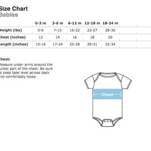 May include: Size chart for baby clothes with measurements in inches and pounds for weight, chest, and length. The chart shows sizes from 0-3 months to 18-24 months. A black and white illustration of a baby onesie with the word "Chest" labeled on the front.