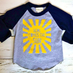 Here comes the sun unisex baby and kids BASEBALL T.