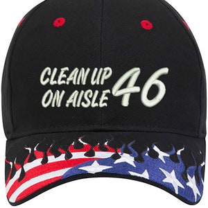 Cleanup on Aisle 46 Embroidered Structured Adjustable One Size Fits All US Flag Hat