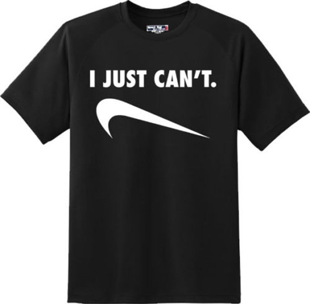 Funny I Just Can't T Shirt New Graphic Tee - Etsy