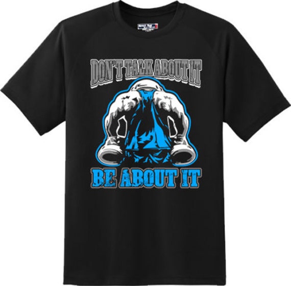 Be About It Gym Fitness Exercise Weight Lifting Gift T Shirt New