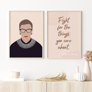 Quote Ruth Bader Ginsburg Print, Feminist Poster, RBG Quote Print, Fight for the Things, Empower Women, Strong Woman Poster, Feminist Quote