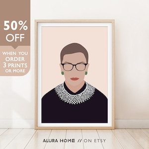 Ruth Bader Ginsburg Print, Feminist Poster, Ruth Bader, Feminist Wall Art, Strong Female, Empowered Women, Notorious RBG, Feminist Icon