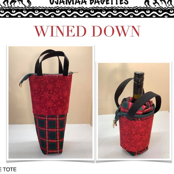 WINED DOWN - pattern for a stand up wine tote