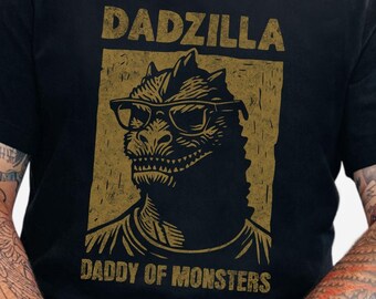 Funny Dad Shirt, Dadzilla Shirt - Daddy of Monsters, Fathers Day Shirt, Dinosaur Shirt for Dad, Fathers Day Gift for Dad, Funny Gift for Him