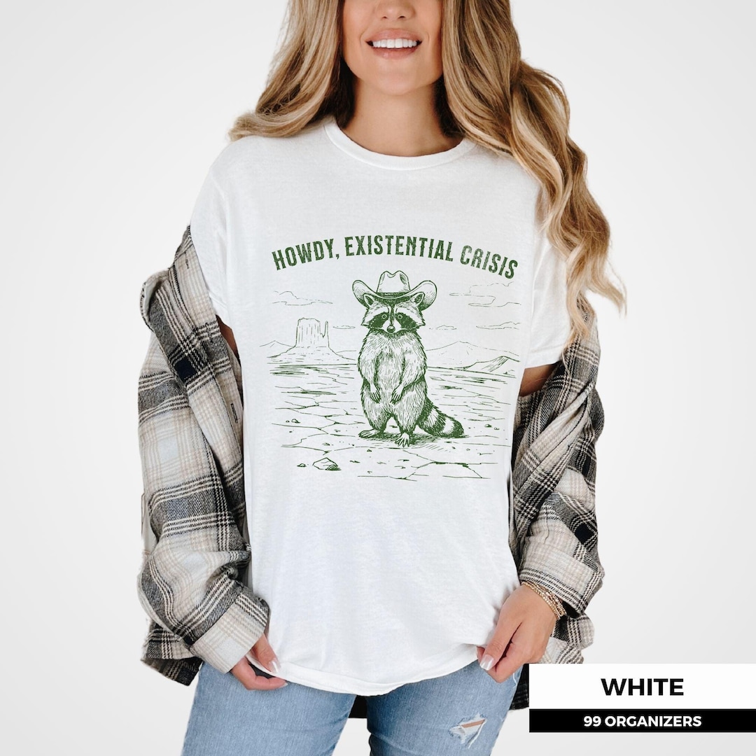 Howdy, Existential Crisis - Cowboy Raccoon Shirt, Vintage Western T ...