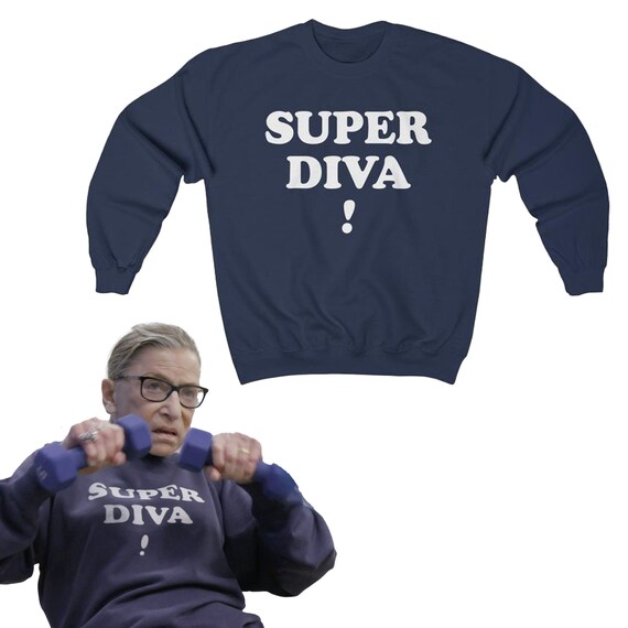 Super Diva Sweatshirt Ruth Sweatshirt RBG Etsy