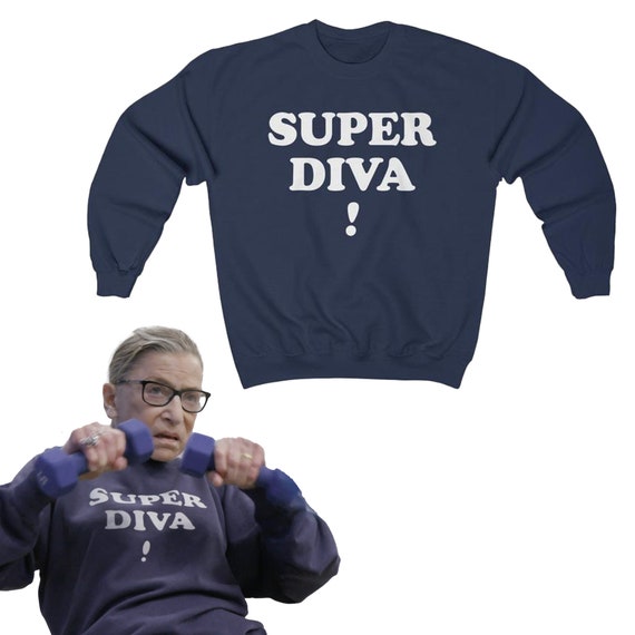 Super Diva Sweatshirt Ruth Sweatshirt RBG Etsy