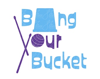 Bang Your Bucket SVG