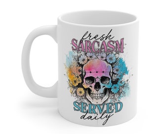 Sarcasmo fresco servido diariamente: Taza con calavera y flores, apta para lavavajillas y microondas