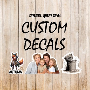 CUSTOM VINYL DECAL // Custom Decal // Your Text Here // Personalized Vinyl Decal // Customized Vinyl Decal // Make Your Own Vinyl Decal