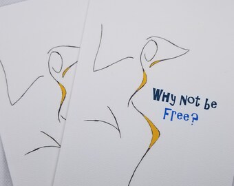 Why Not Be Free?