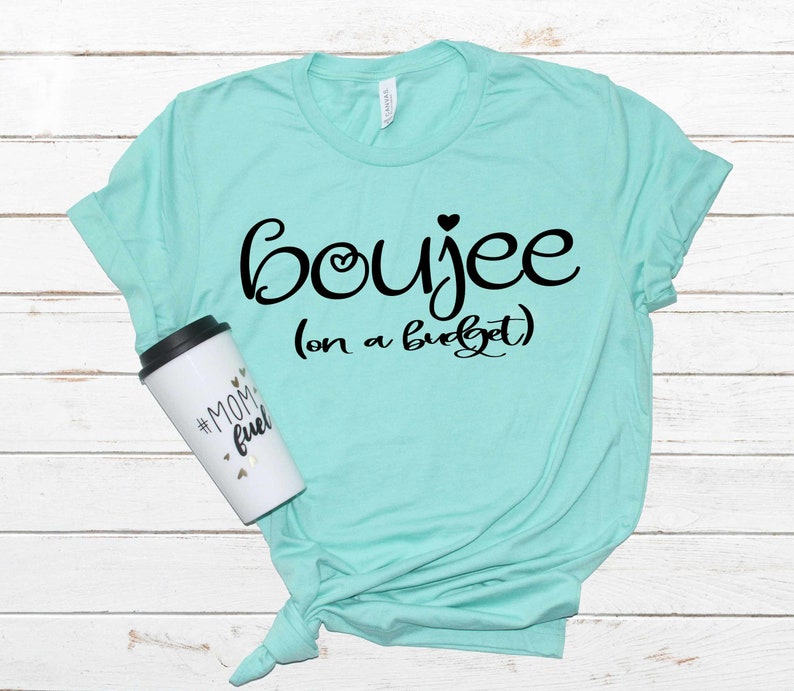 Boujee on a Budgetdigital Downloadpng Etsy