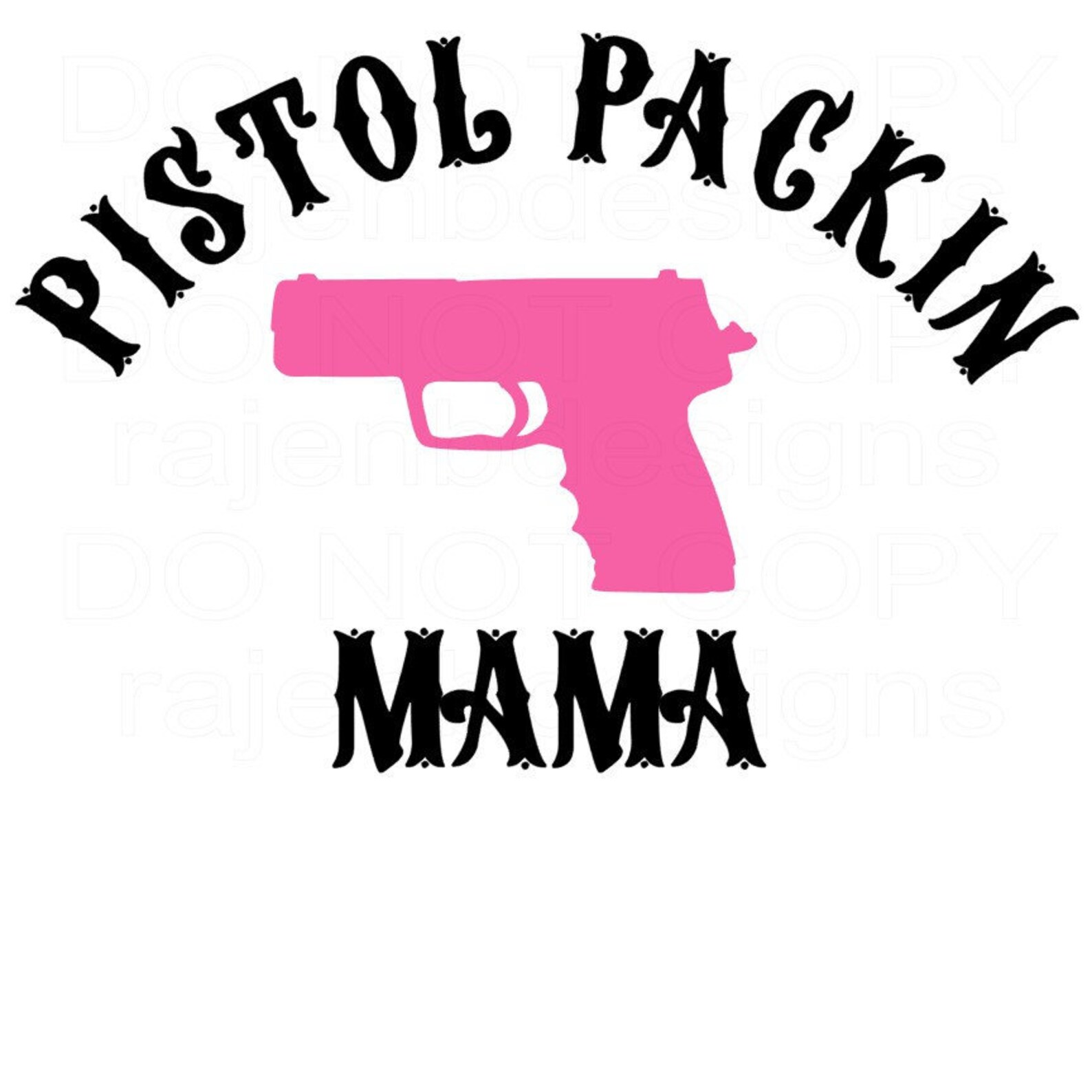 Pistol Packin Mama-Pink Pistol-Gun-2nd Amendment-Digital | Etsy