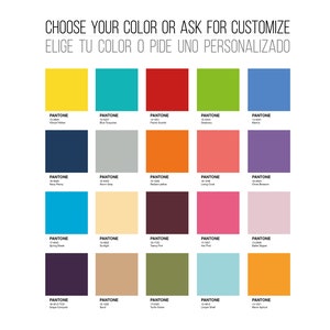 May include: A color chart with a variety of Pantone color swatches. Each swatch is a different color, with the Pantone color code and name listed below. The text at the top says "CHOOSE YOUR COLOR OR ASK FOR CUSTOMIZE".