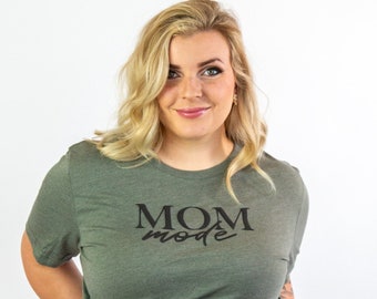 Mom Mode Bella Canvas Shirt, 3D Puff Vinyl Mom Mode Loose Shirt, Soft Mom Tshirt, Mama Shirt, New Mom Apparel, Mom Life Shirt