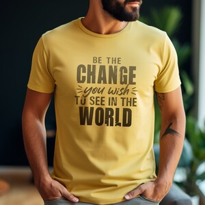 Be the Change svg, Positive Quote svg, Inspirational Quotes, Life Quote svg, Mental Health svg, Trendy svg, digital design in 7 formats