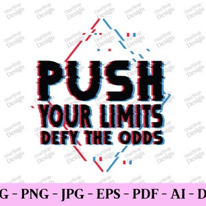 Verleg je grenzen svg, inspirerende svg, positieve vibes svg, you matter svg, life quote svg, motiverende quote, digitaal ontwerp in 7 formaten
