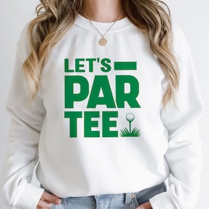 Let&#39;s par tee svg, golf ball svg, golfer svg, golf tee svg, funny golf svg file, golf quote svg, golf lover svg, digital design in 7 formats