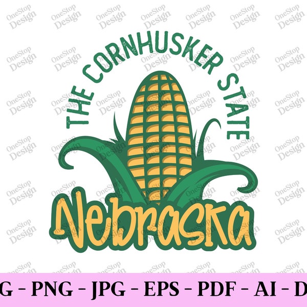 Nebraska the cornhusker state, home state svg, american state svg, patriotic svg, nebraska outline svg, design file in 7 different formats